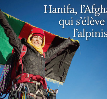 Montagnes – Hanifa, l’Afghane qui s’élève par l’alpinisme