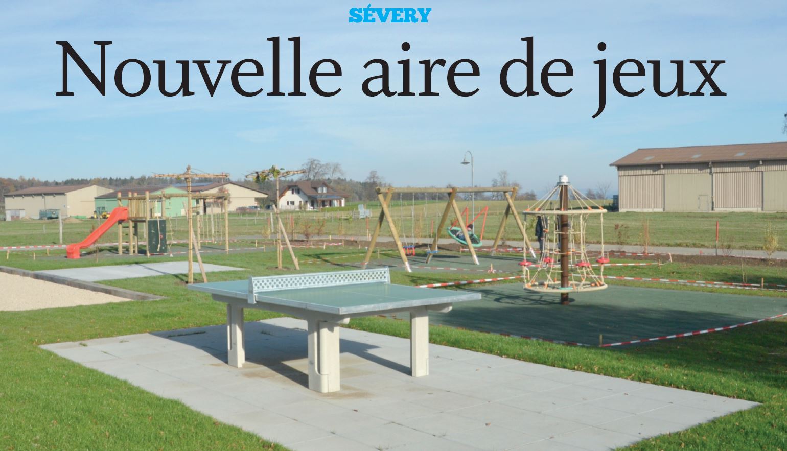 Sévery, nouvelle aire de jeux