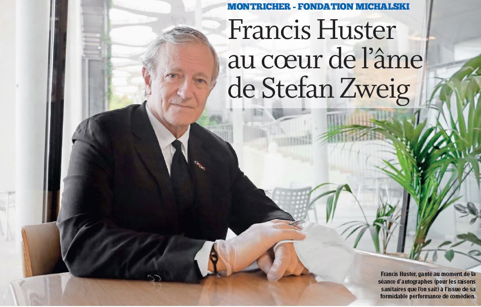 Montricher, Francis Huster au cœur de l’âme de Stefan Zweig