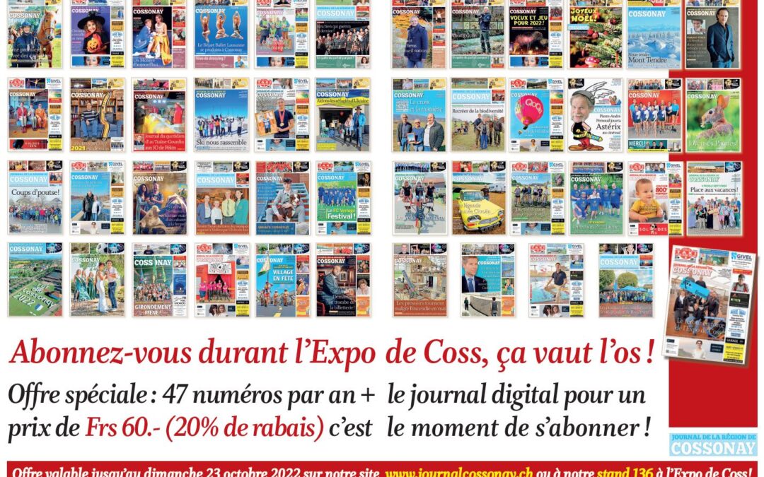 Offre d’abo durant l’Expo de Coss !